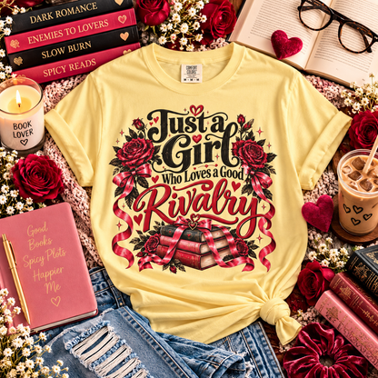 Just a Girl Who Loves a Good Rivalry Shirt, Enemies to Lovers Bookish Tee, Romance Reader Gift, Spicy Book Lover Shirt, Book Club Gift