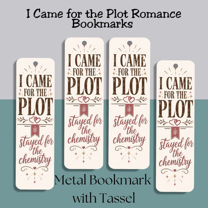 Romance Reader Bookmark, I Came for the Plot Stayed for the Chemistry, Book Lover Gift, Bookish Bookmark, Romance Book Gift