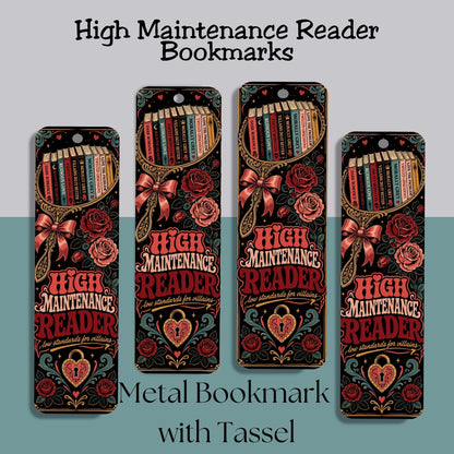 Four decorative metal bookmarks with tassels displayed on a split gray and teal background. The bookmarks feature a vintage-style bookshelf illustration with red roses, ornate filigree, and the text 'HIGH MAINTENANCE READER' in red and gold lettering.