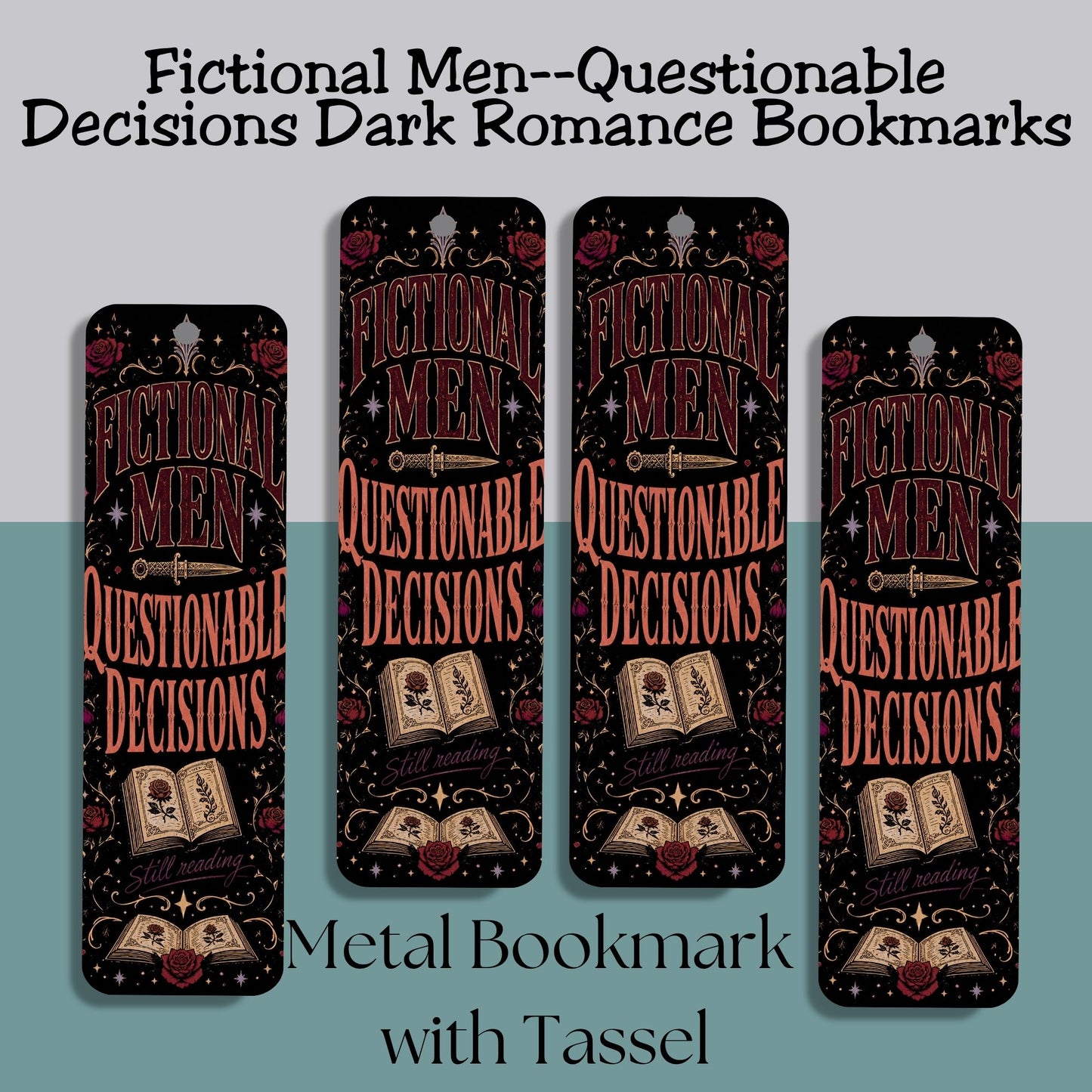 Fictional Men, Questionable Decisions Bookmark, Romance Reader Bookmark, Book Lover Gift, Gothic Bookish Bookmark