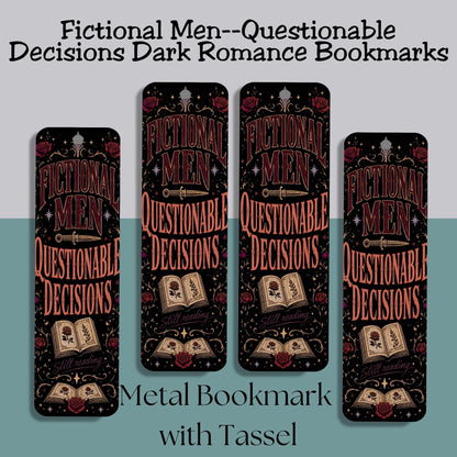 Fictional Men, Questionable Decisions Bookmark, Romance Reader Bookmark, Book Lover Gift, Gothic Bookish Bookmark