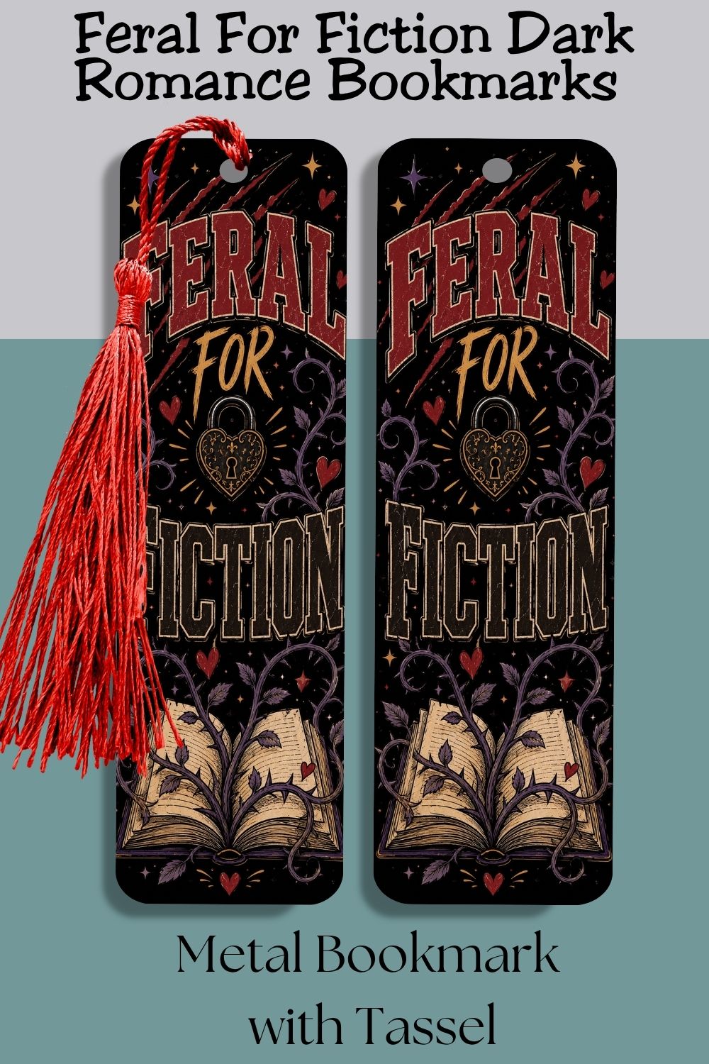 Feral for Fiction Metal Bookmark, Book Lover Bookmark, Romance Reader Gift, BookTok Reading Accessory, Dark Bookish Bookmark