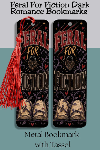 Feral for Fiction Metal Bookmark, Book Lover Bookmark, Romance Reader Gift, BookTok Reading Accessory, Dark Bookish Bookmark