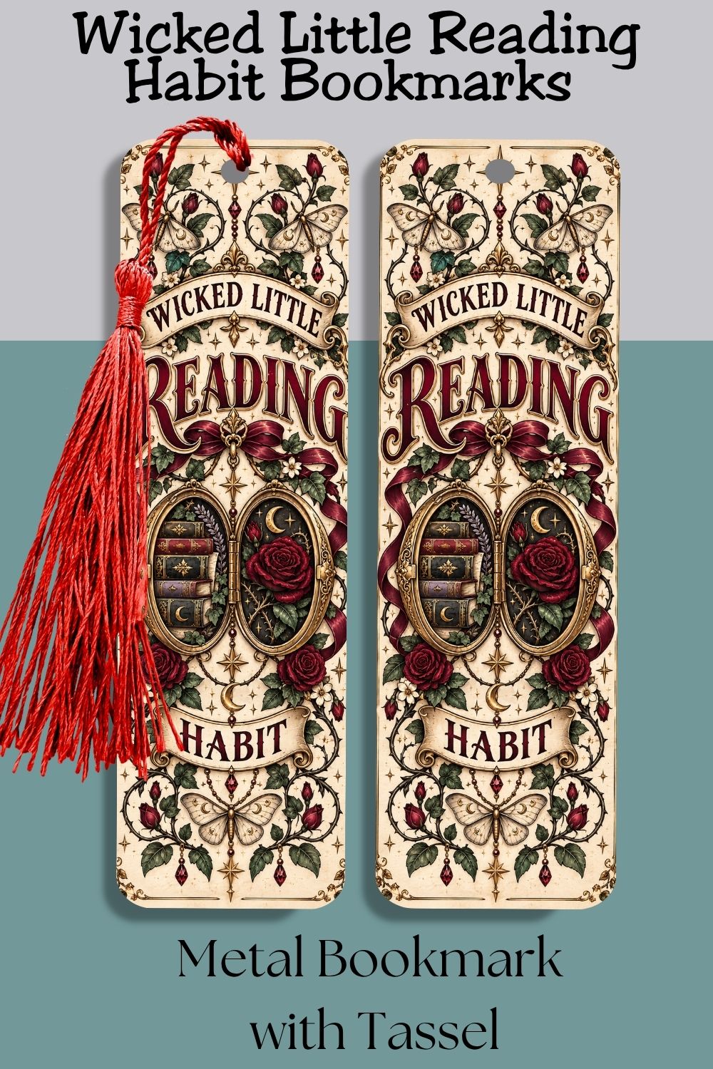 Mark your place with a wickedly bookish accessory. This “Wicked Little Reading Habit” metal bookmark features antique books, burgundy roses, cream moths, vines, and celestial details, finished with a decorative tassel. A practical gothic gift for dark romance readers, romantasy fans, book club friends, librarians, writers, and book lovers with an ever-growing TBR.