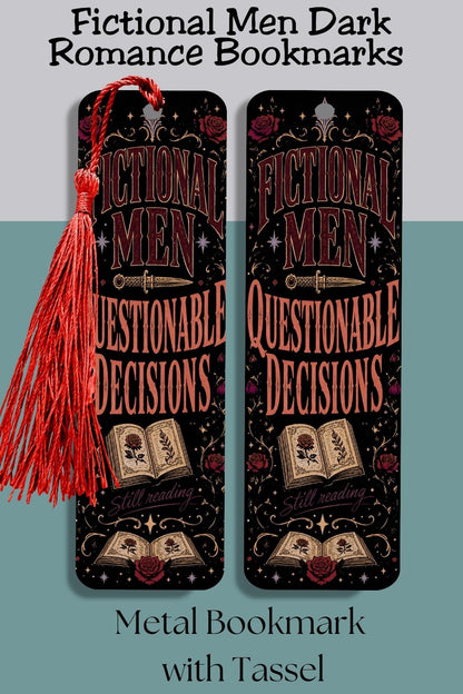 Fictional Men, Questionable Decisions Bookmark, Romance Reader Bookmark, Book Lover Gift, Gothic Bookish Bookmark
