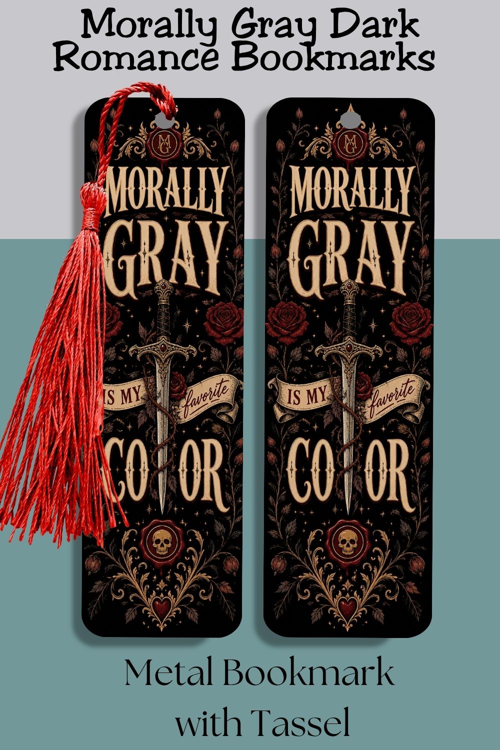 Mark your place with a bookmark made for readers who always choose the morally gray one. 🗡️🌹 The Morally Gray Is My Favorite Color Metal Bookmark features an ornate sword, deep red roses, gothic flourishes, skull details, and a dramatic black and gold palette. A fun gift for dark romance readers, romantasy lovers, BookTok fans, and book club friends. #MetalBookmark #BookLoverGift #DarkRomance #MorallyGray #RomantasyReader #BookTokGift #ReadingAccessory #ReaderGift