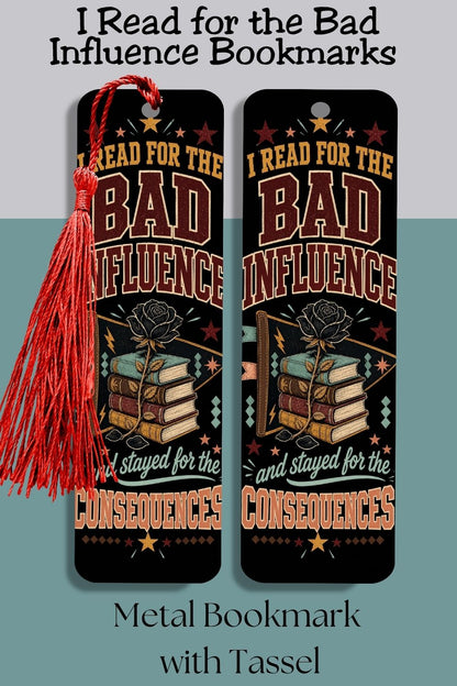 Questionable fictional crushes, excellent taste in bookmarks. 🖤 This dark romance metal bookmark with tassel features “I Read for the Bad Influence and Stayed for the Consequences,” with vintage lettering, stacked books, and a black rose. A fun book lover gift for romance readers, romantasy fans, or your favorite book club friend. Find it at The Treasured Bookshelf.
