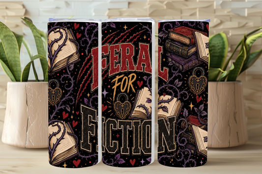 Feral for Fiction Tumbler, Gothic Book Lover Tumbler, Dark Academia Reader Gift, Bookish Tumbler, Romance Reader Gift