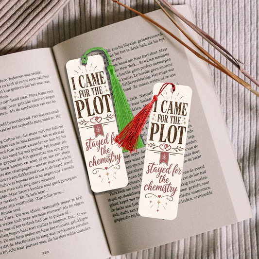 Romance Reader Bookmark, I Came for the Plot Stayed for the Chemistry, Book Lover Gift, Bookish Bookmark, Romance Book Gift