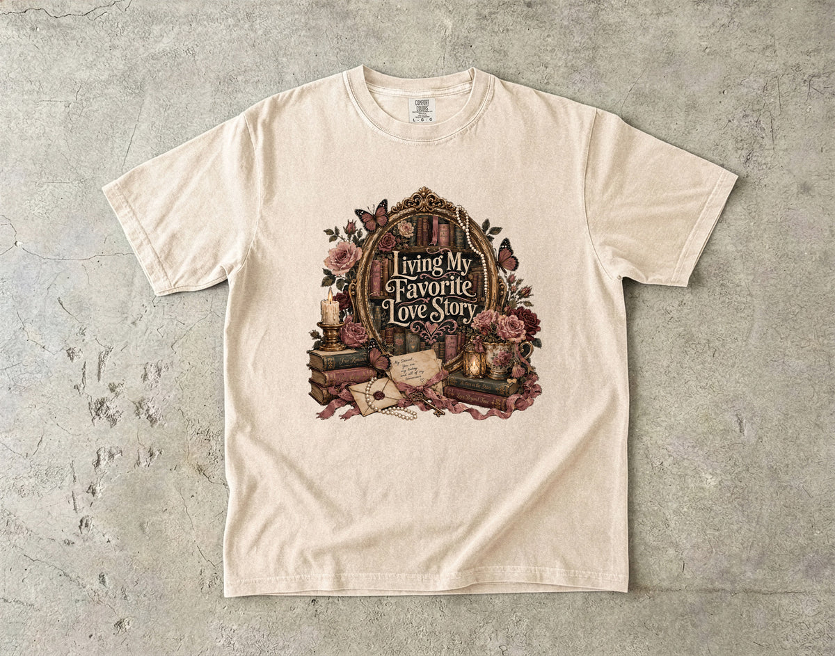 Living My Favorite Love Story Shirt, Romance Reader Tee, Book Lover Graphic T-Shirt, BookTok Shirt, Literary Gift for Readers