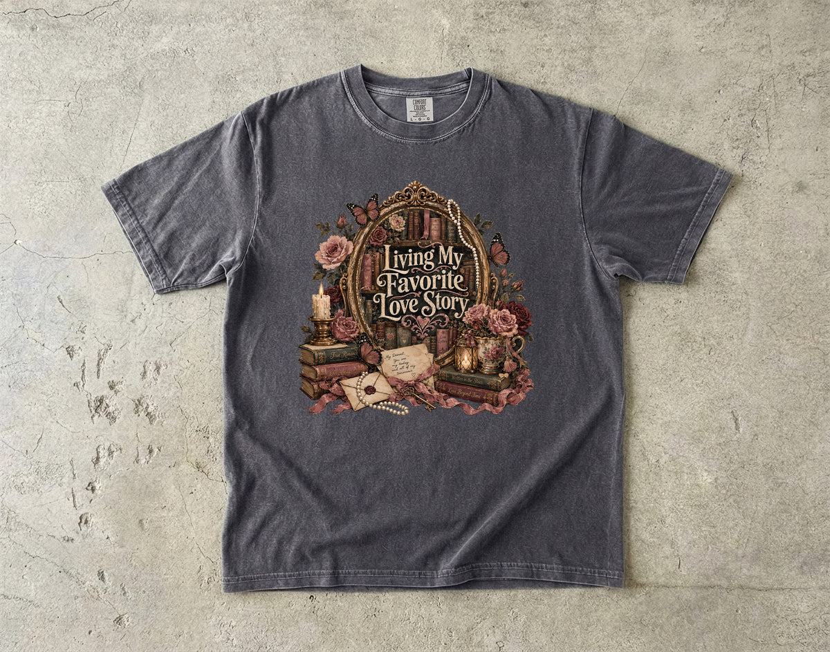 Living My Favorite Love Story Shirt, Romance Reader Tee, Book Lover Graphic T-Shirt, BookTok Shirt, Literary Gift for Readers