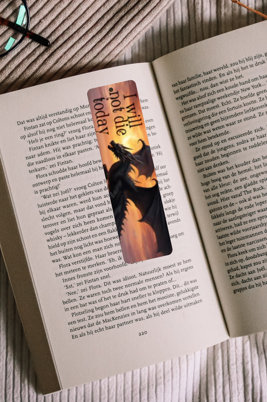 I Will Not Die Today Dragon Bookmark