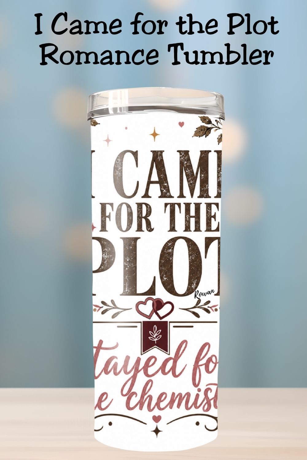 For readers who came for the story but stayed because the chemistry was impossible to ignore. The I Came for the Plot, Stayed for the Chemistry Tumbler features a romantic floral design with deep red, blush, and cream roses, warm vintage details, hearts, and bookish charm. Perfect for romance readers, romantasy fans, slow-burn lovers, enemies-to-lovers readers, BookTok friends, and anyone who gets emotionally invested in fictional couples. Save this for book lover gifts, romance reader finds, book club idea
