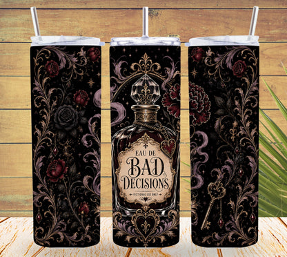 Bad Decisions Tumbler, Dark Romance Tumbler, Gothic Bookish Cup, Fictional Men Reader Gift, Romance Book Lover Tumbler