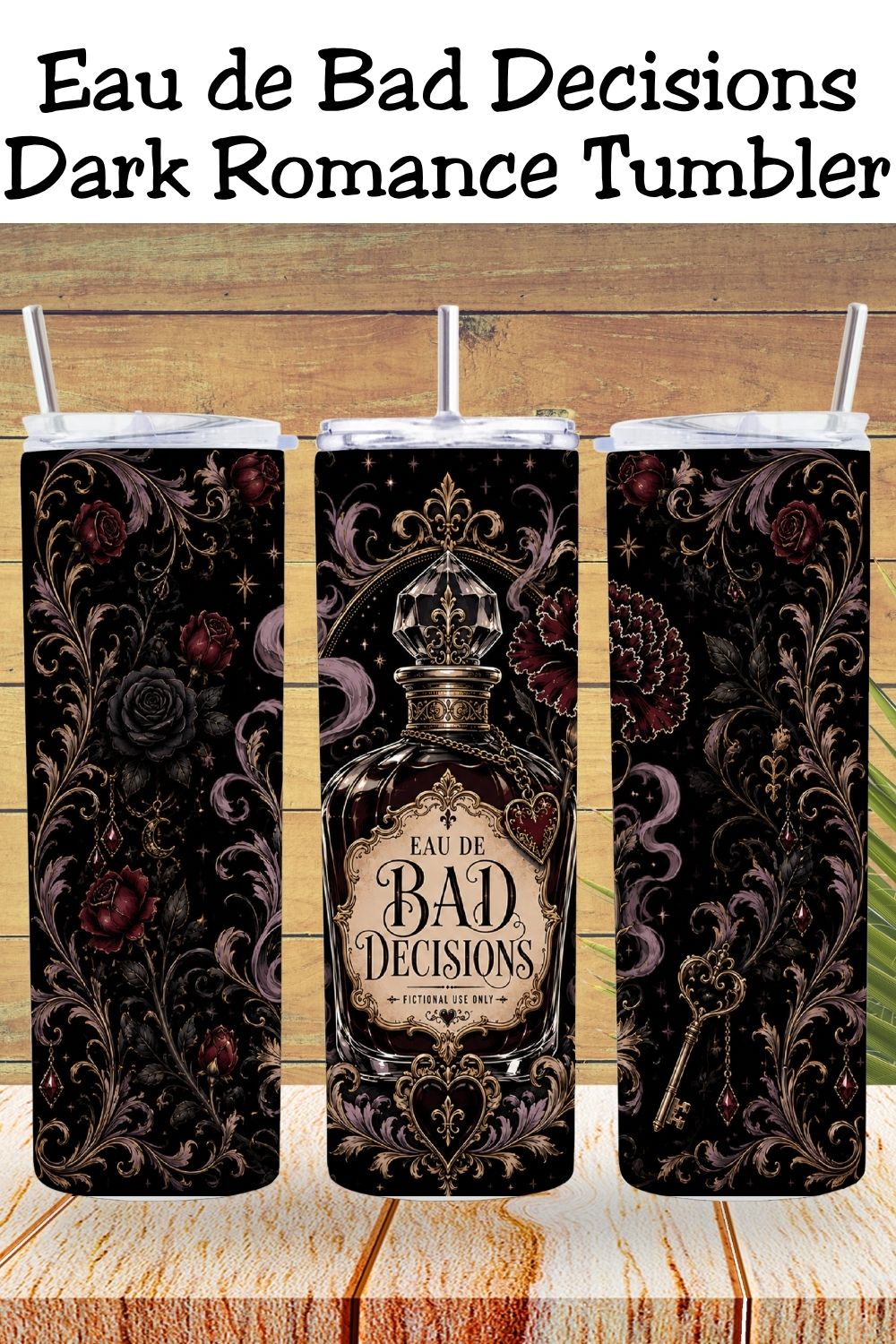 Bad Decisions Tumbler, Dark Romance Tumbler, Gothic Bookish Cup, Fictional Men Reader Gift, Romance Book Lover Tumbler
