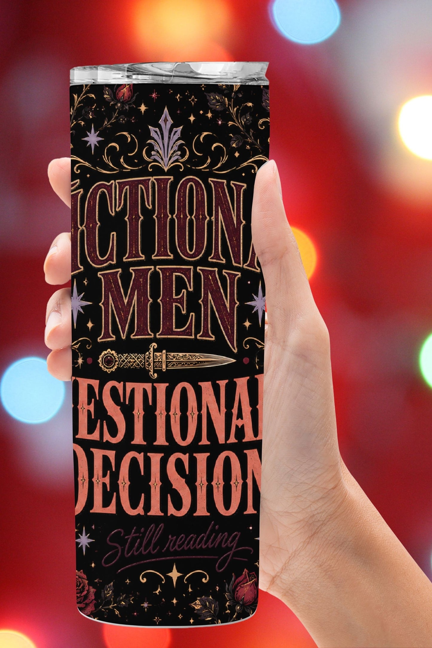 Fictional Men Questionable Decisions Tumbler, Dark Romance Book Lover Tumbler, Gothic Bookish Gift, 20 oz Skinny Tumbler